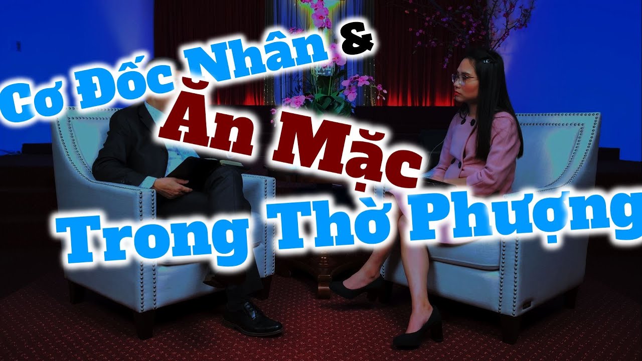 [V29 HDR] Cơ Đốc Nh&acirc;n Cần C&oacute; Th&aacute;i Độ N&agrave;o Qua Việc Ăn Mặc Trong Thờ Phượng?