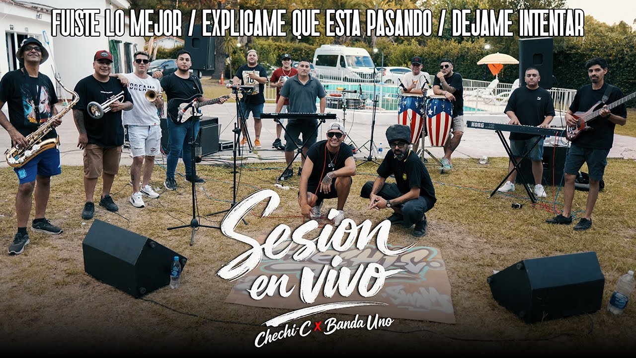 Chechi-C x Banda Uno - Sesion en Vivo