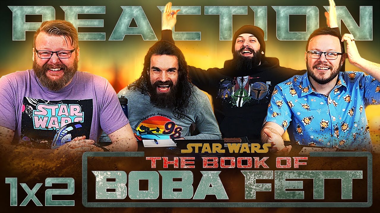 The Book of Boba Fett 1x2 REACTION!! 