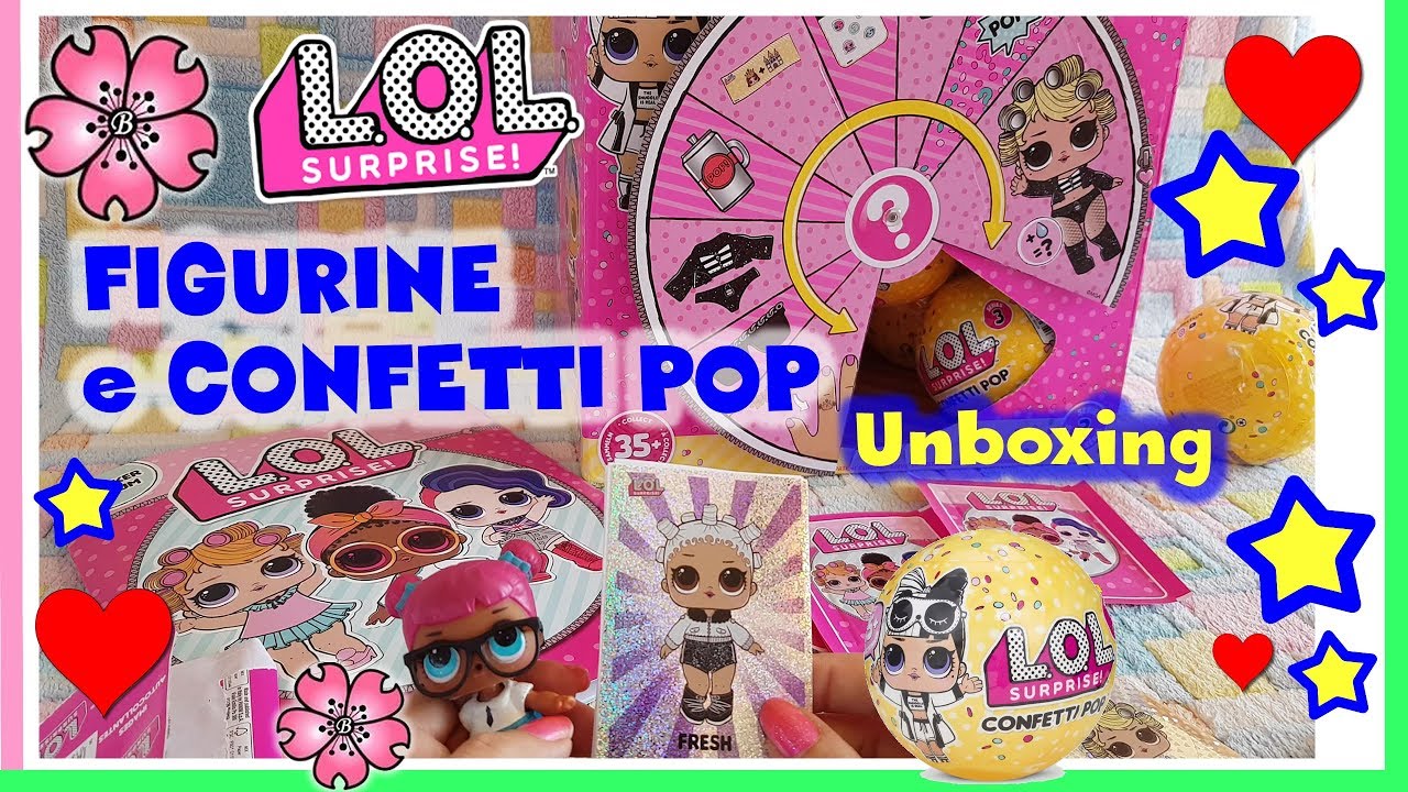 FIGURINE LOL SURPRISE e CONFETTI POP? DOPPIONE o CI MANCA?! Unboxing By Lara e Barbara
