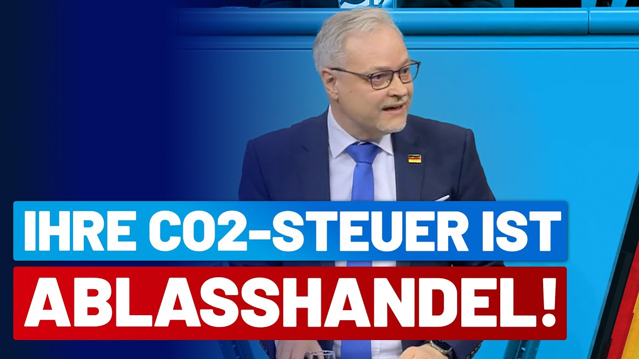 Ihre CO2-Steuer ist Ablasshandel! - Marc Bernhard - AfD-Fraktion im Bundestag