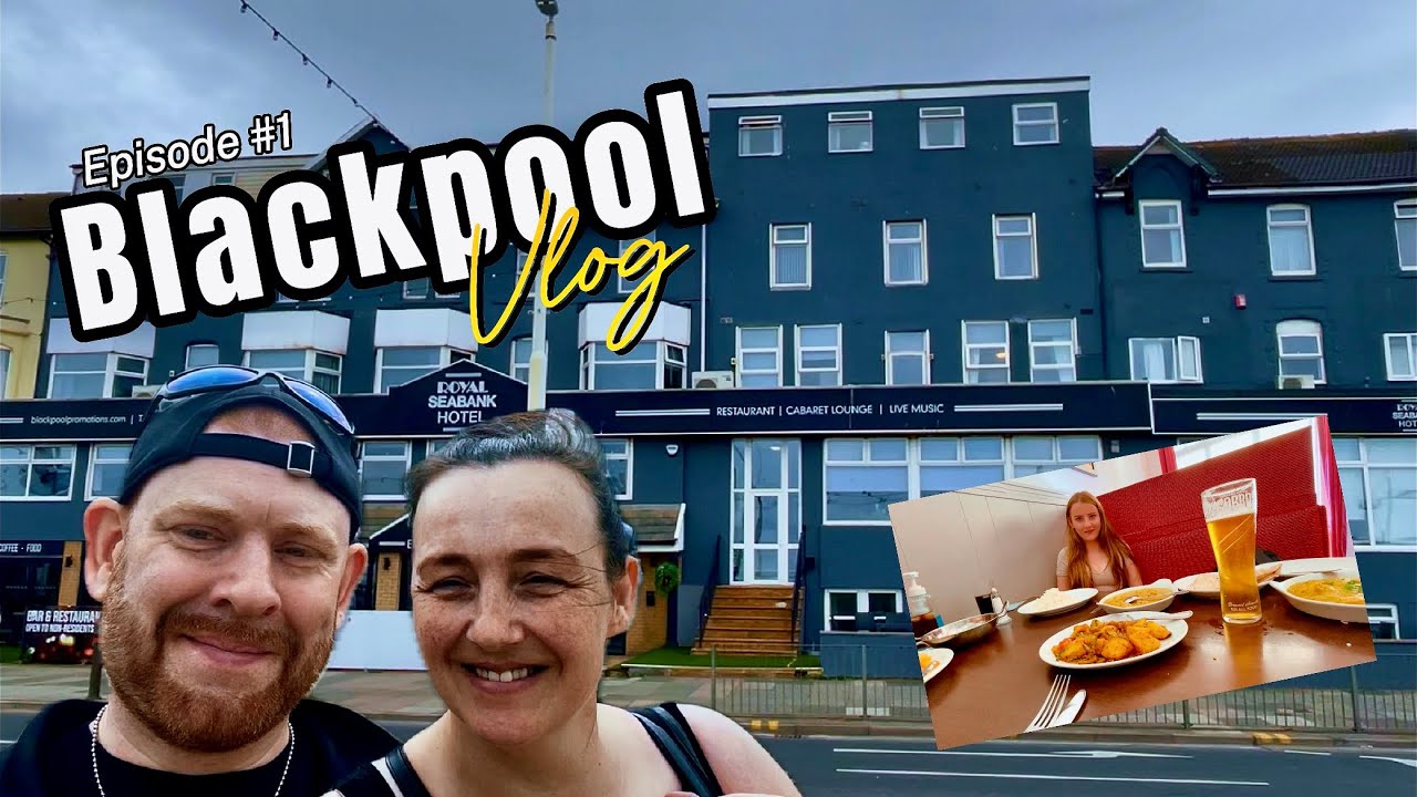 Blackpool vlog part 1, ROYAL SEABANK hotel review, FOOD reviews, BIG PRIZE winnings and MORE...