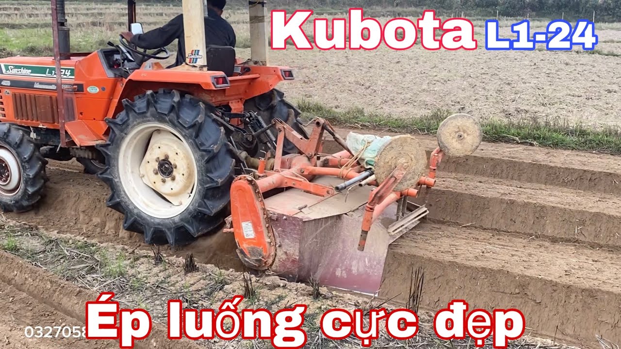 Kubota l1-24 ép luống cực đẹp