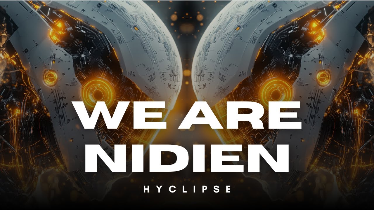 HYCLIPSE - We are Nidien