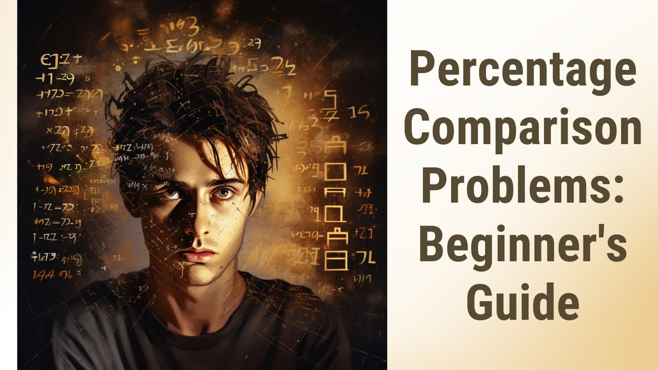 Making Sense of Percentage Comparison Problems