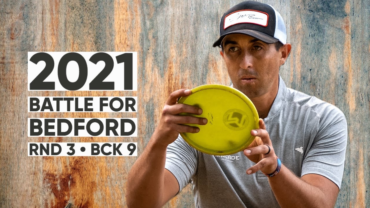 2021 Battle for Bedford • Round 3 • B9 • Paul McBeth • Luke Samson • Gavin Babcock • Evan Smith
