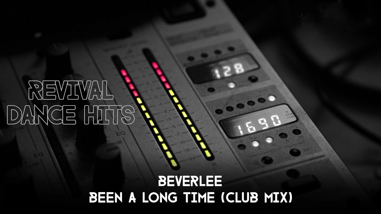 Beverlee - Been A Long Time (Club Mix) [HQ]