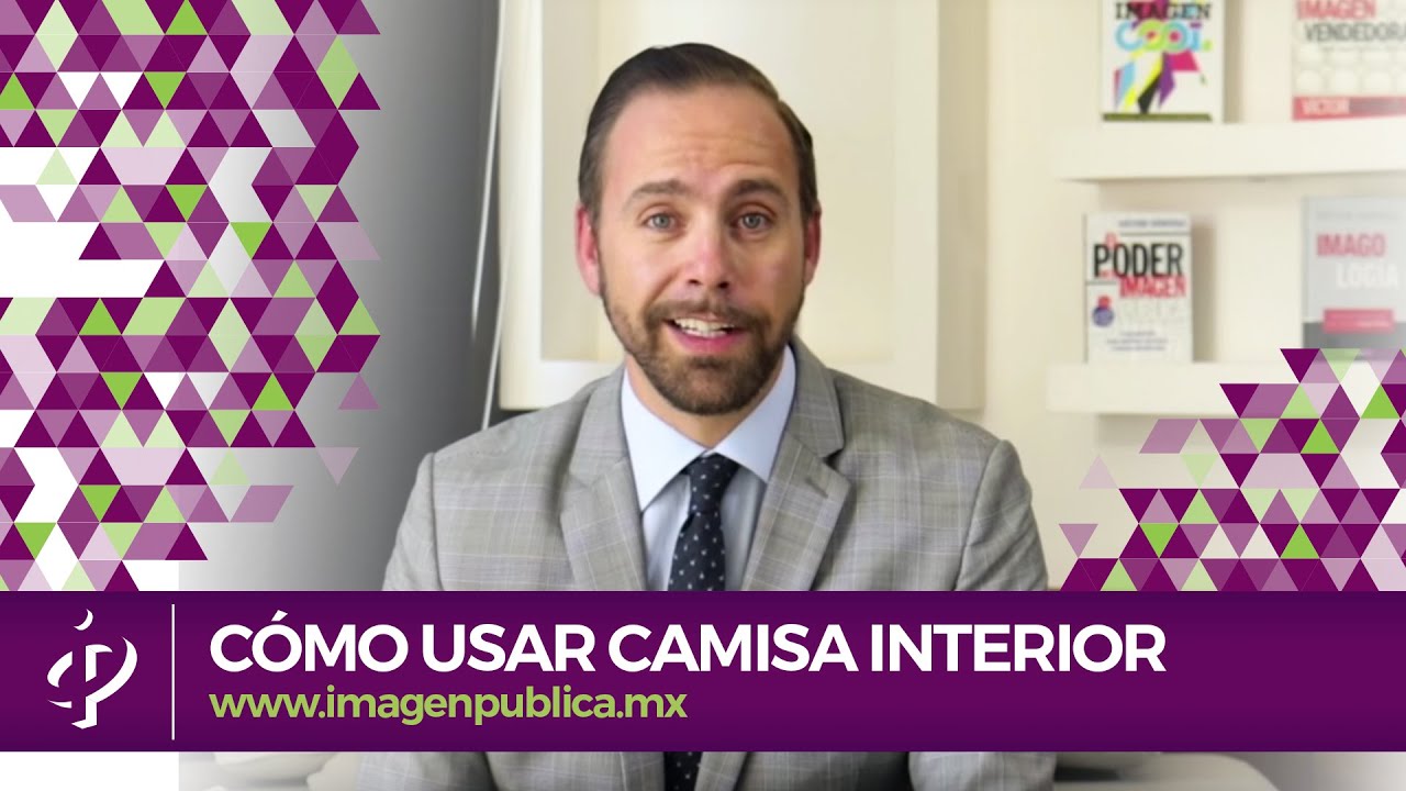 ¿Cómo usar camiseta interior? - Alvaro Gordoa - Colegio de Imagen Pública