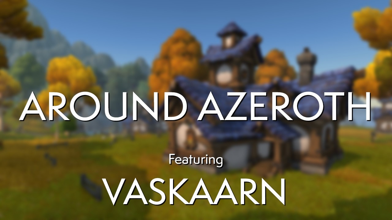 A Troll Death Knight Dwelling With Amazing Vibes - Around Azeroth Tour with Vaskaarn