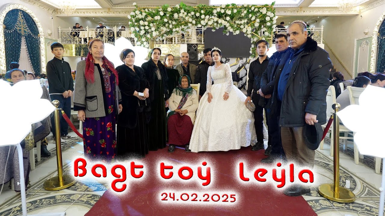 Leýla (Gyz toý) 24.02.2025