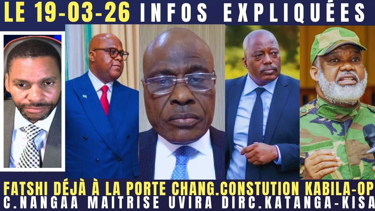 FATSHI DÉJÀ À LA PORTE  CHANG.CONSTITUTION KABILA-OPPOSI. ART.64 C.NANGAA MAITRISE UVIRA DIR.KATANGA
