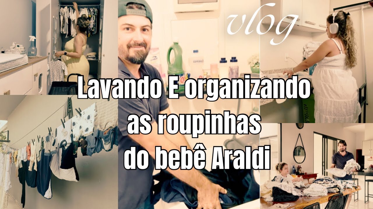 Lavei e Guardei as roupinhas e todo enxoval do Bebê Araldi | Grávida de 34 semanas