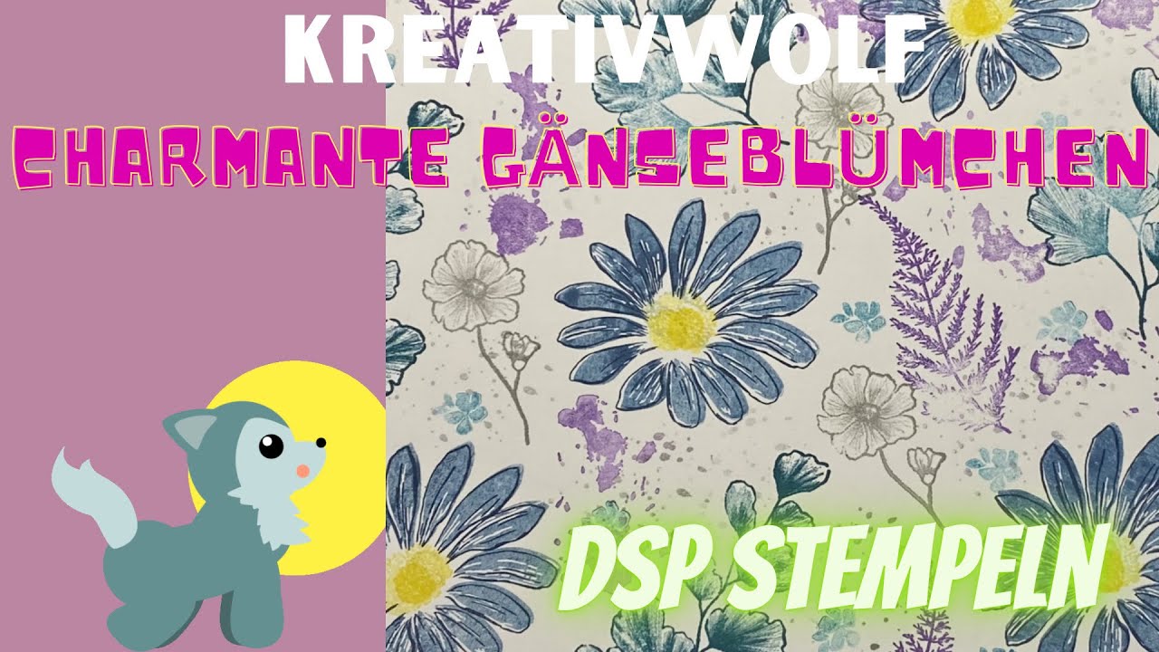 DSP selbst stempeln | Charmante Gänseblümchen | Aus der Natur | schnell | Blautöne | Stampin Up!
