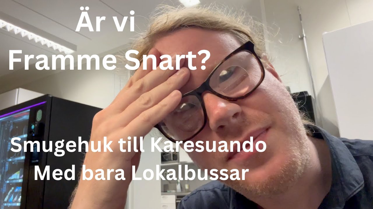 Är vi framme snart? (Korsar Sverige Söder till Norr med bara Lokalbussar Del 4)