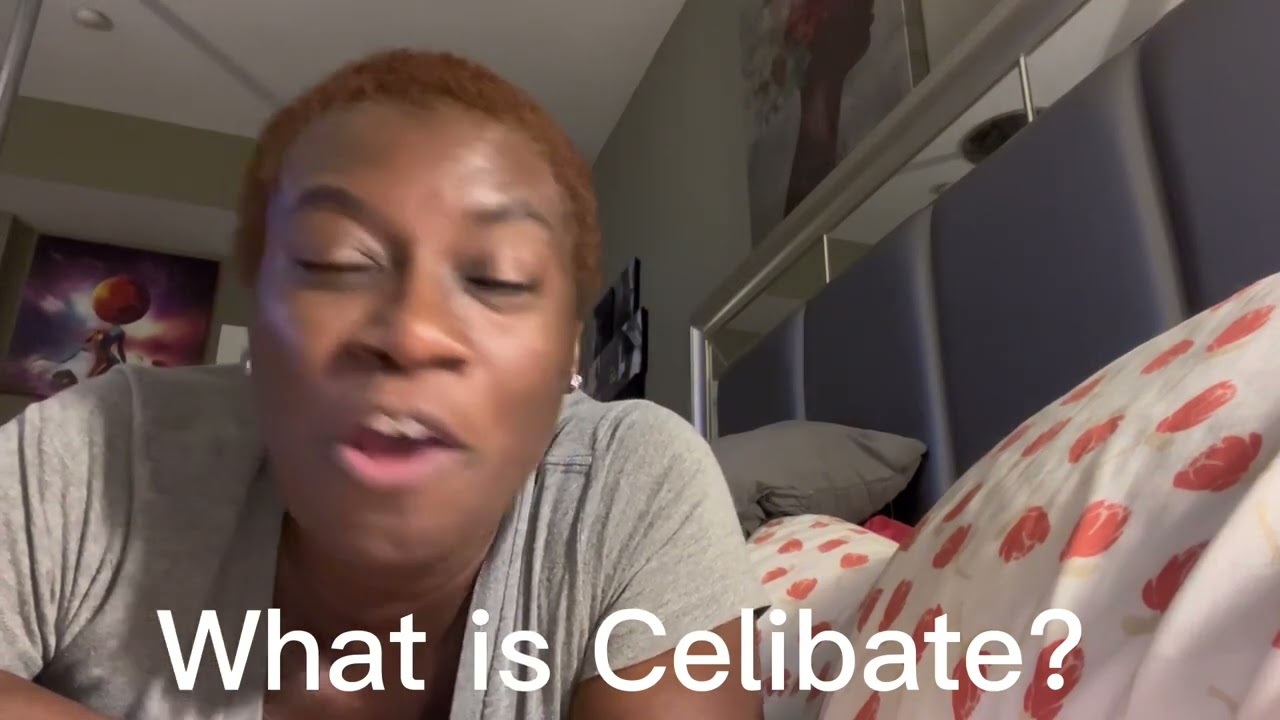 What is Celibate?