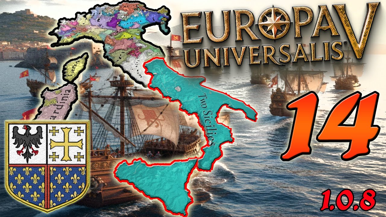 Nuova Patch.. VECCHIE ABITUDINI ► DUE SICILIE - Europa Univesalis V || Gameplay ITA #14