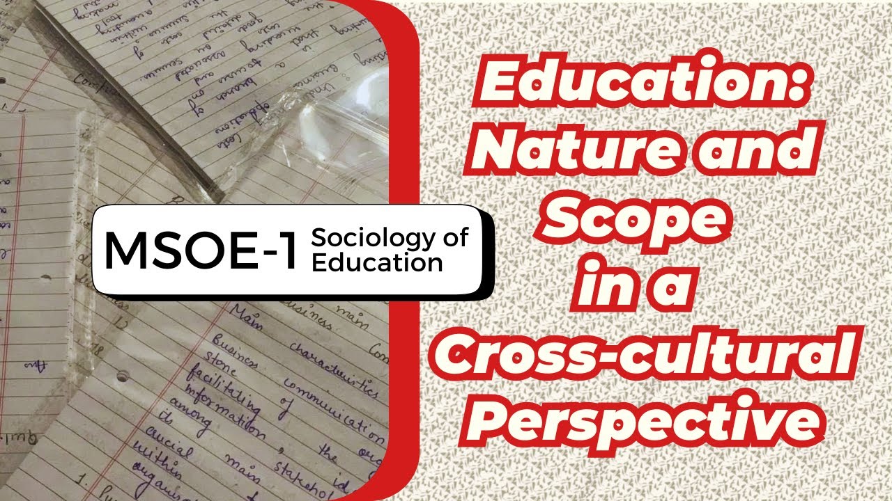 Education Across Cultures | Sociology of Education MSOE-001 | IGNOU Assignment