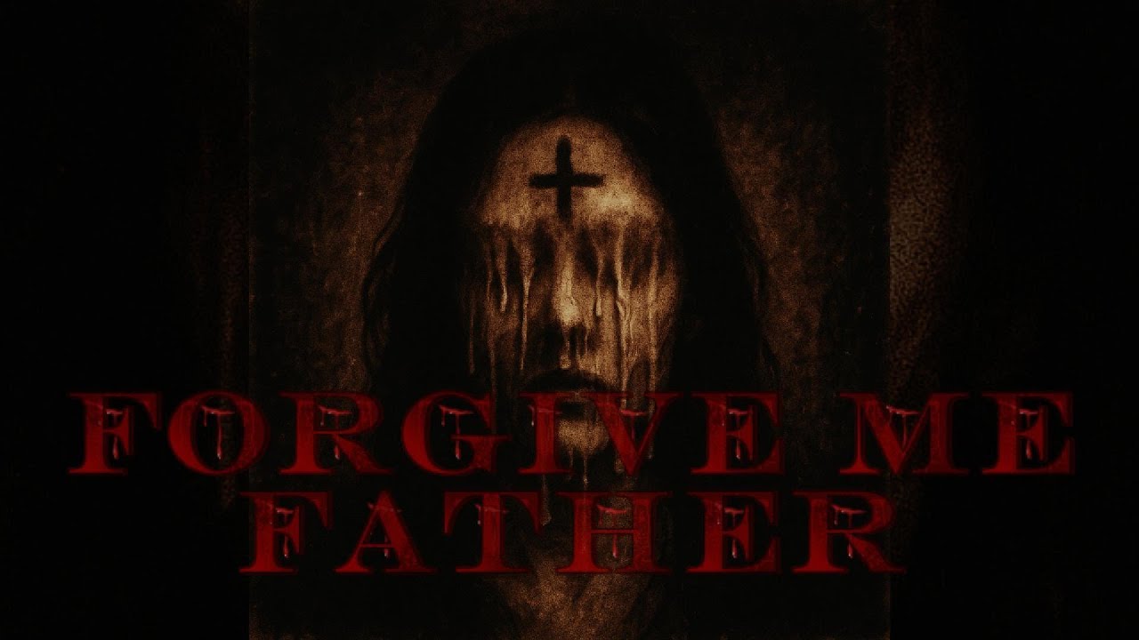 Sinner's Highway | Forgive Me Father