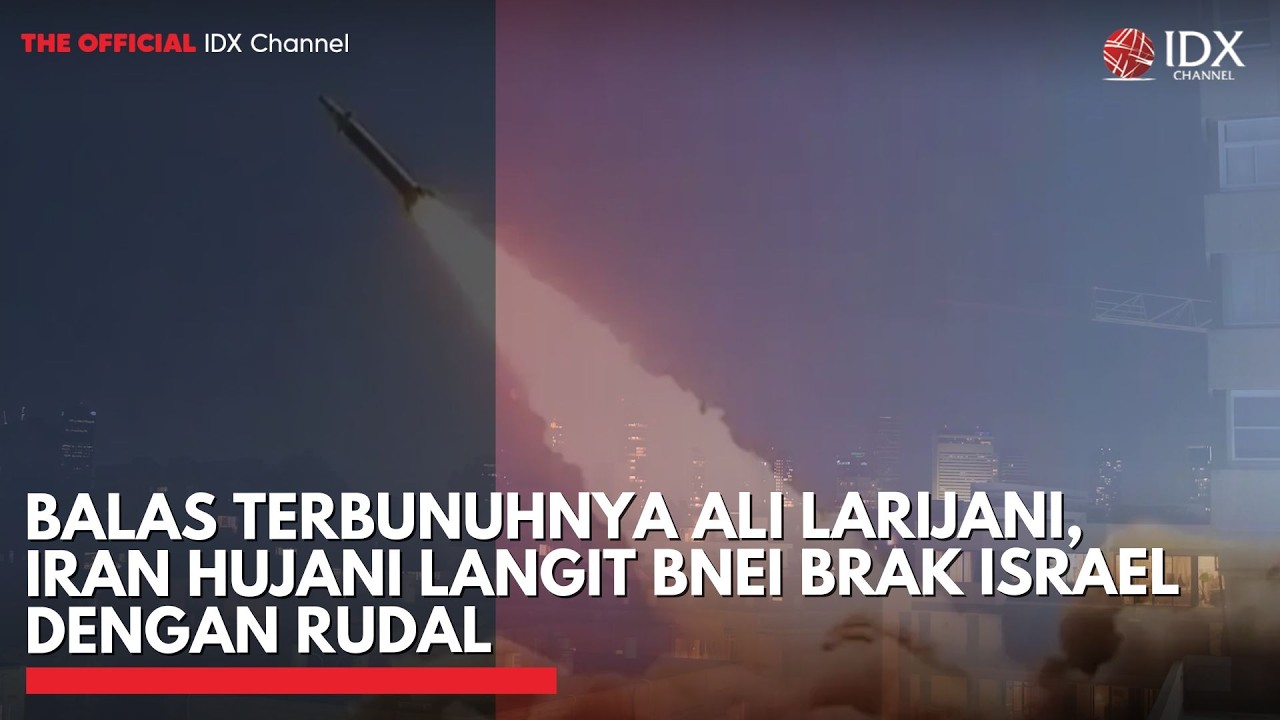 Balas Terbunuhnya Ali Larijani, Iran Hujani Langit Bnei Brak Israel dengan Rudal | IDXC UPDATE