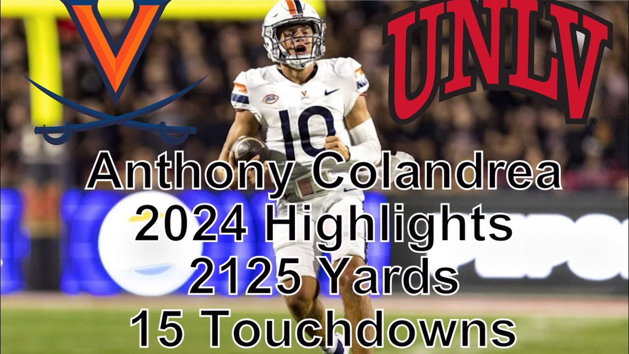Anthony Colandrea 2024 highlights! UNLV QB transfer from Virginia