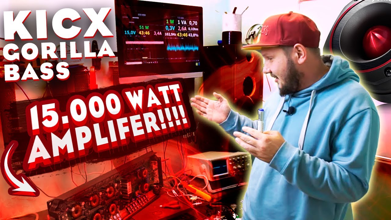 15.000 WATT AMPLIFER!!!! KICX GORILLA BASS!!!!