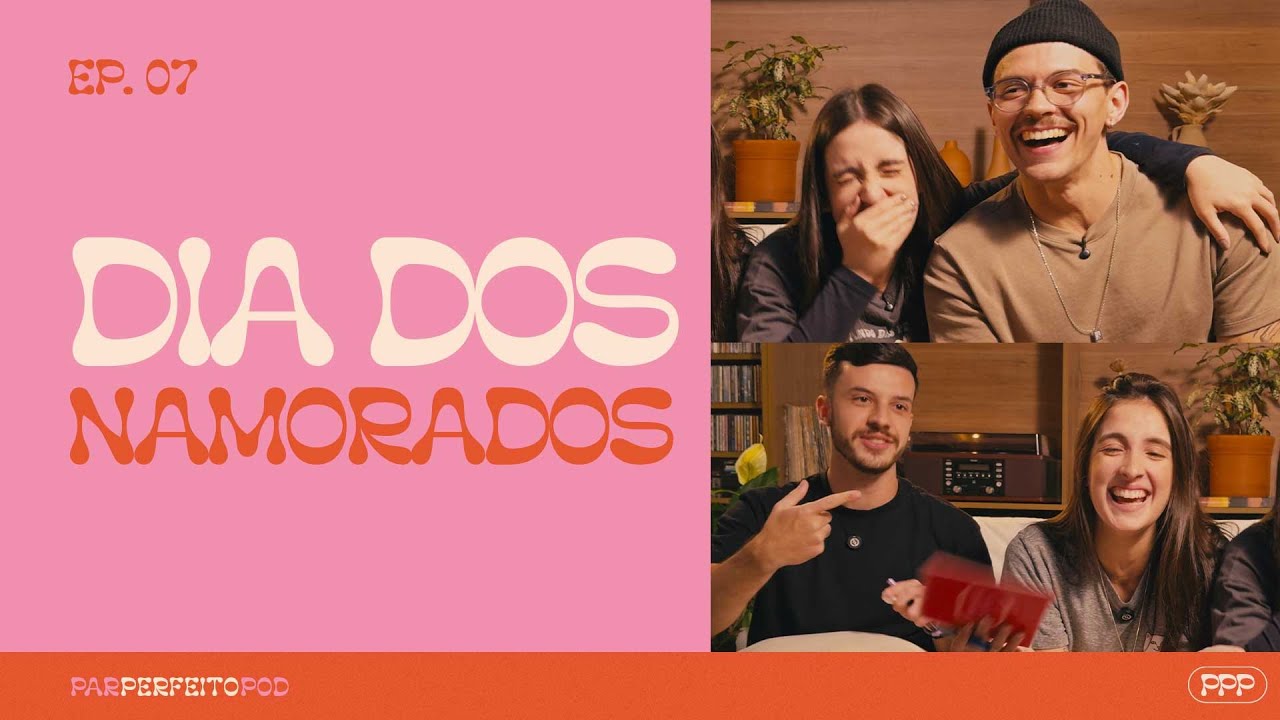 ESPECIAL DIA DOS NAMORADOS I Par Perfeito Pod #7