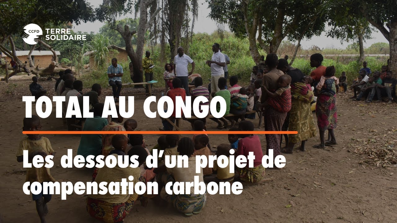 Total au Congo-Brazzaville : les dessous d'un projet de compensation carbone