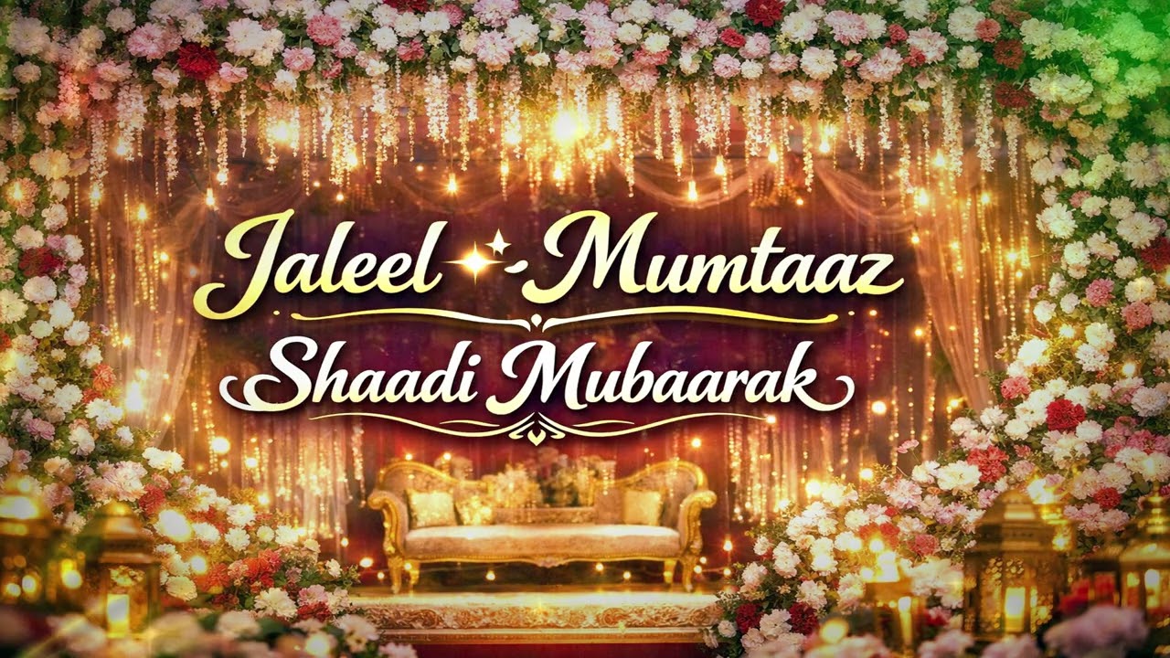 Wedding || Song || Jaleel + Mumtaaz