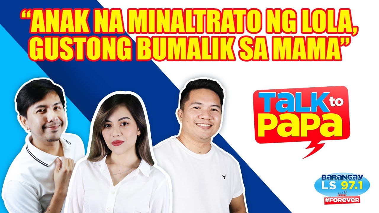 Anak na minaltrato ng lola, gustong bumalik sa mama | Talk to Papa