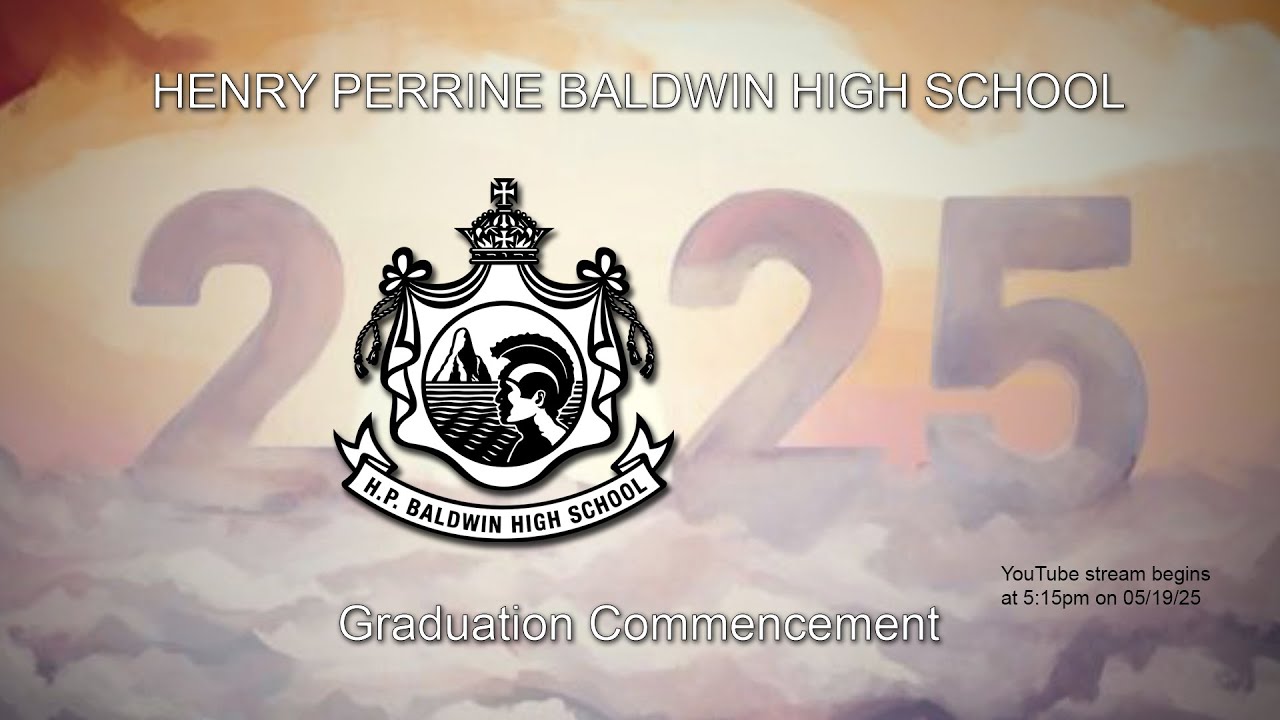 2025 Henry Perrine Baldwin High School Graduation Commencement