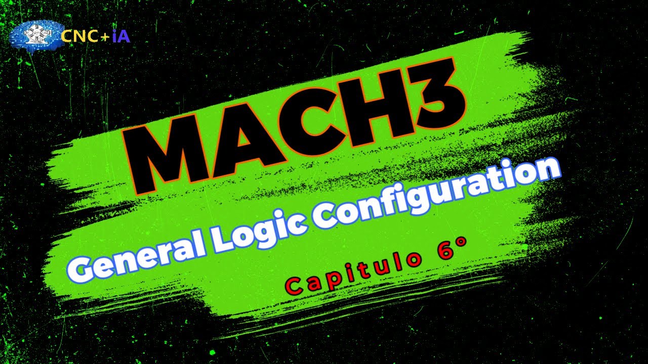 Mach3 Guía Capitulo 6º