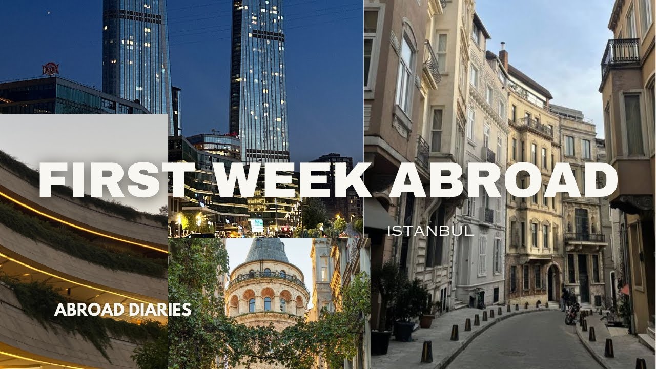 Abroad Diaries 02 I First week in Istanbul 🇹🇷 as an International student, settling and exploring ..