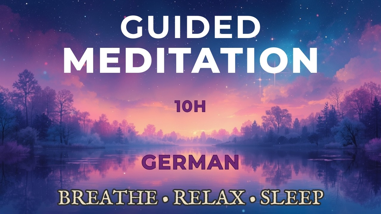 Guided Meditation | Full-Night Deep Sleep Session 10H (German)
