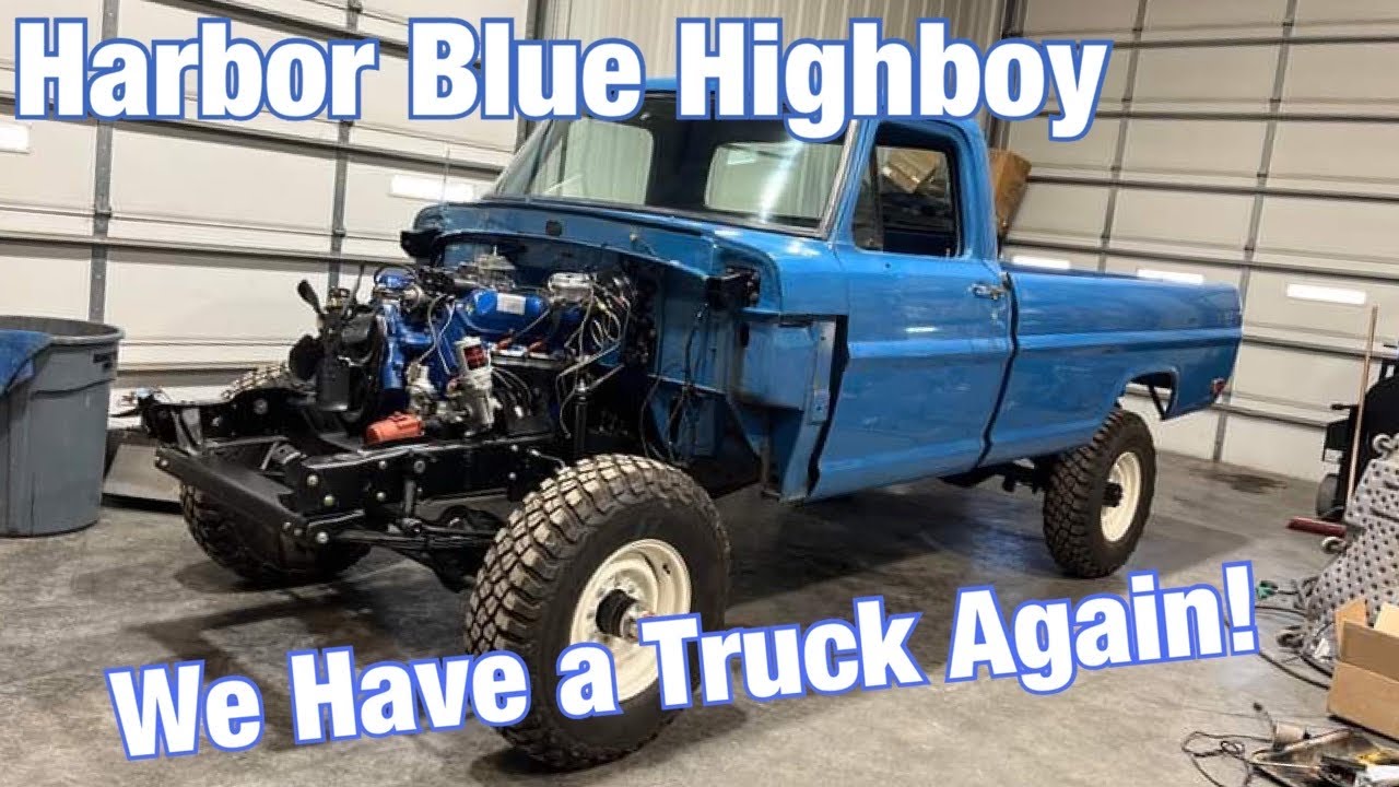 Harbor Blue Highboy Finally A Truck Again!