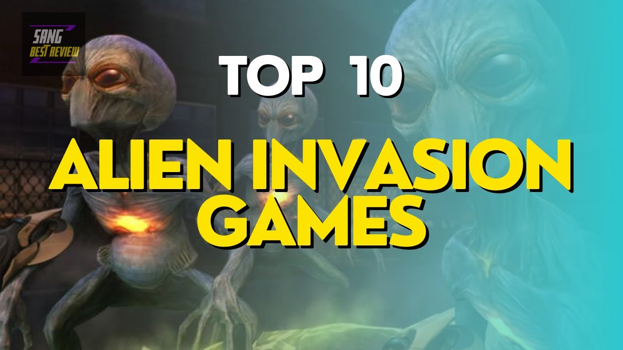 TOP 10 Alien Invasion Games of all time