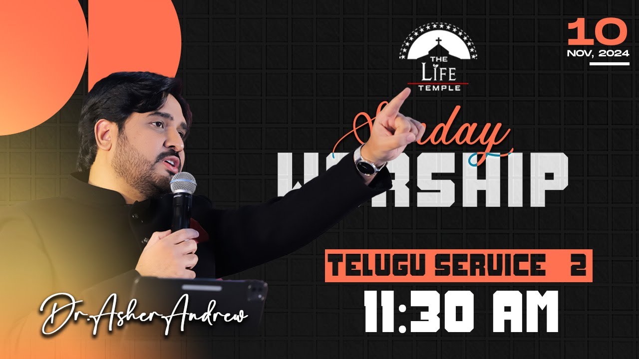 #SundayService Telugu Worship Service-2 live 10-11-2024 || Dr Asher Andrew || The Life Temple