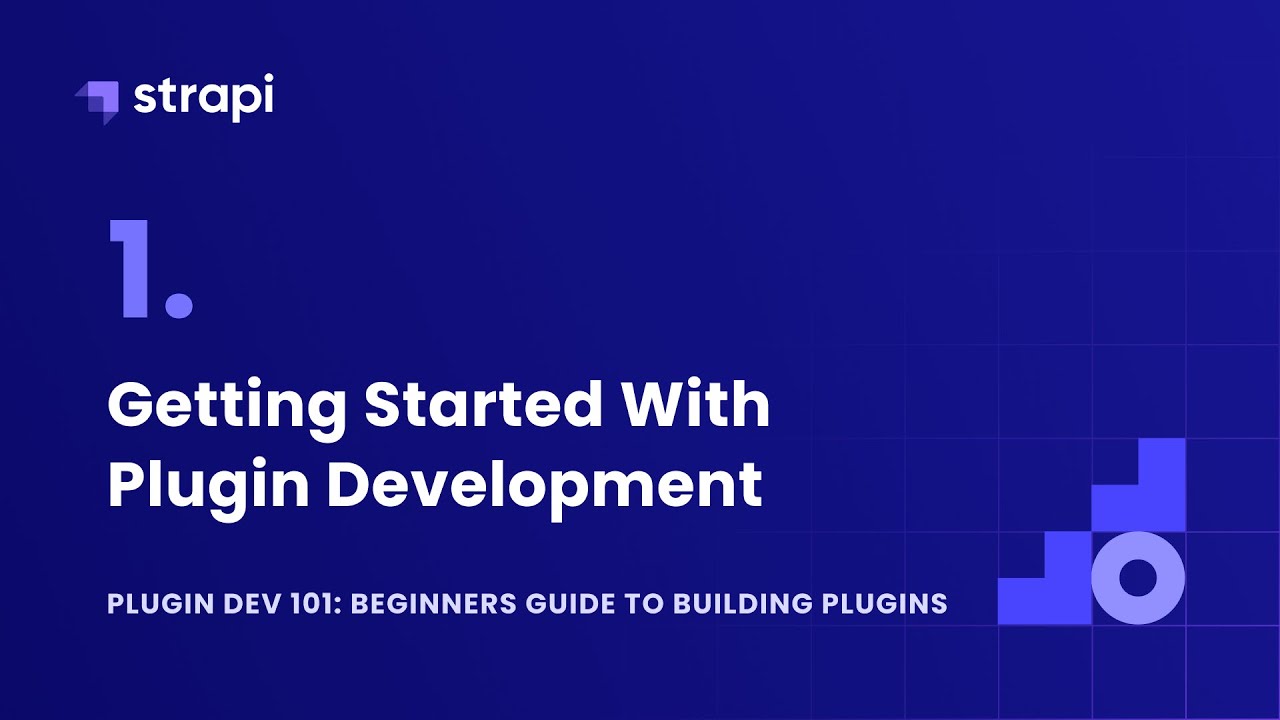 How To Build Plugins in Strapi v4: Plugin Development Tutorial [ Part 1 ]