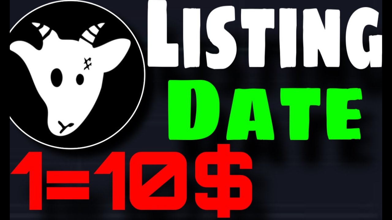 GOATS LISTING DATE CONFIRMED | GOATS PRICE PREDICTION
