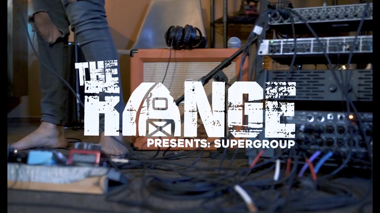 Super Group [The Range Live Sessions Ep. 1]