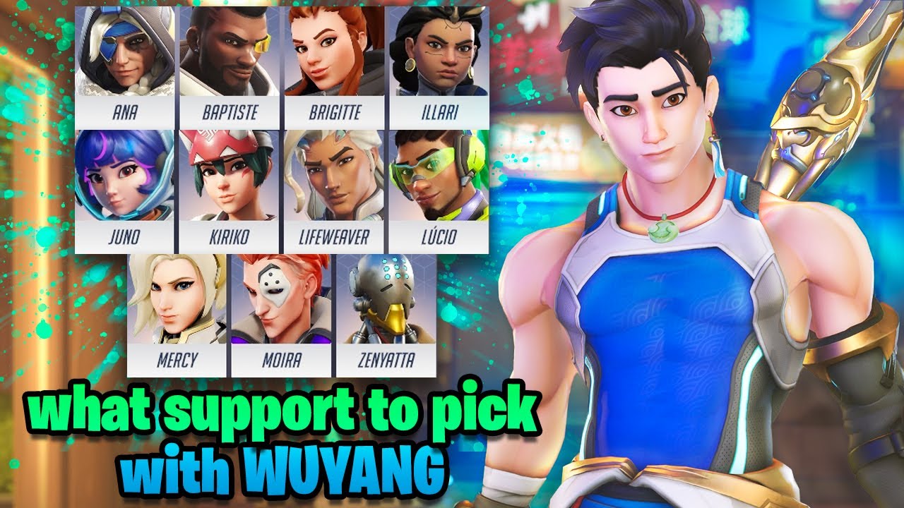 What SUPPORT to pick with WUYANG #Overwatch2