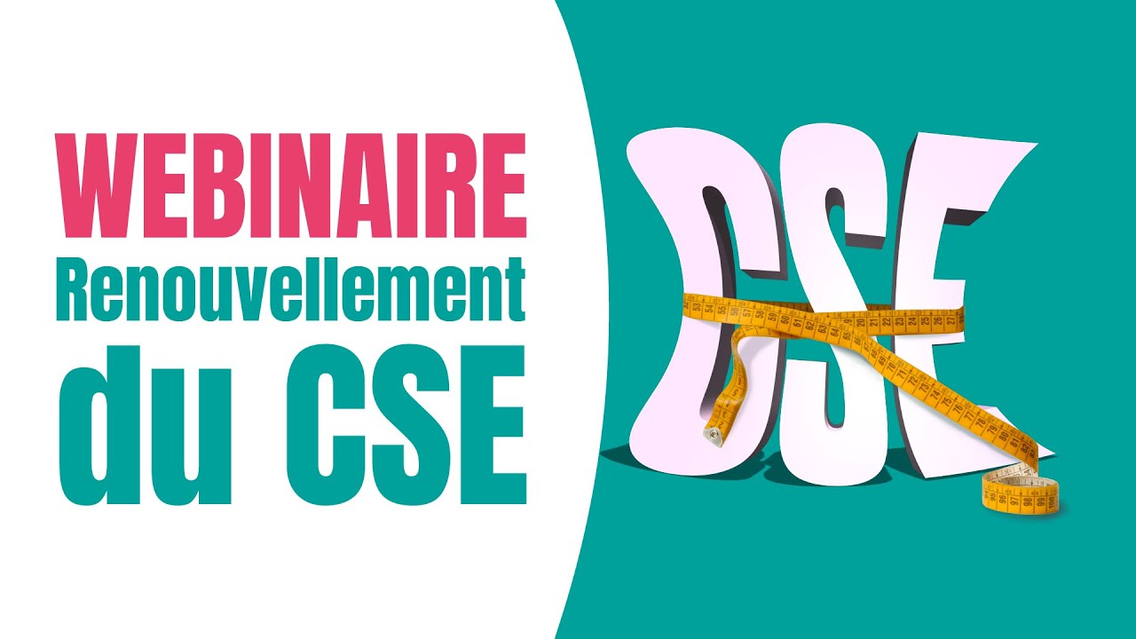 [REPLAY] Anticipez le prochain cycle électoral : préparez maintenant votre futur CSE !