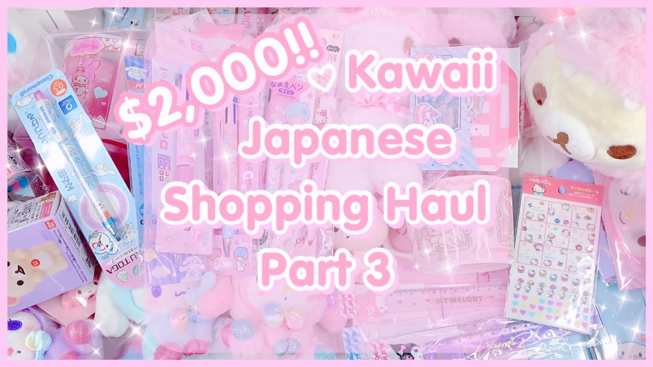 $2000 Kawaii Japan Shopping Haul!! Part 3