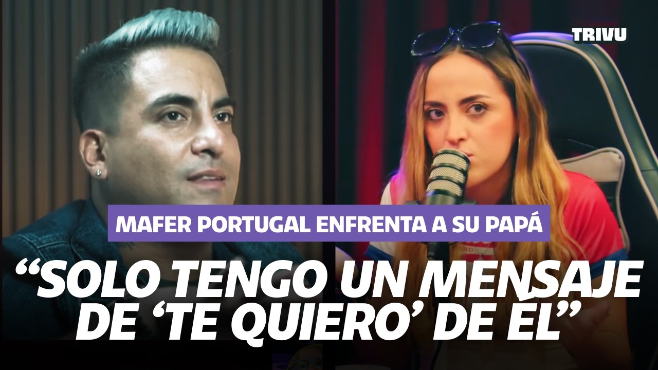 Mafer Portugal enfrenta a su papá Tommy Portugal EN VIVO