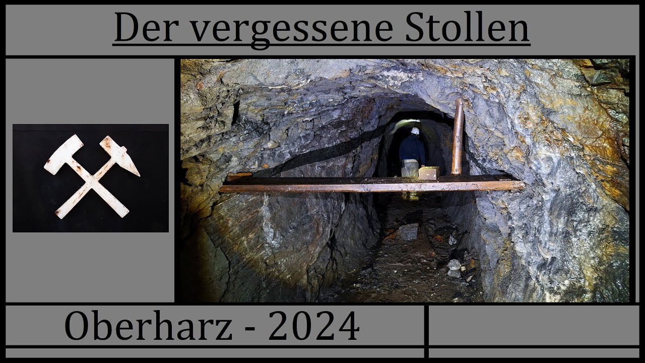 Der vergessene Stollen - Oberharz 2024