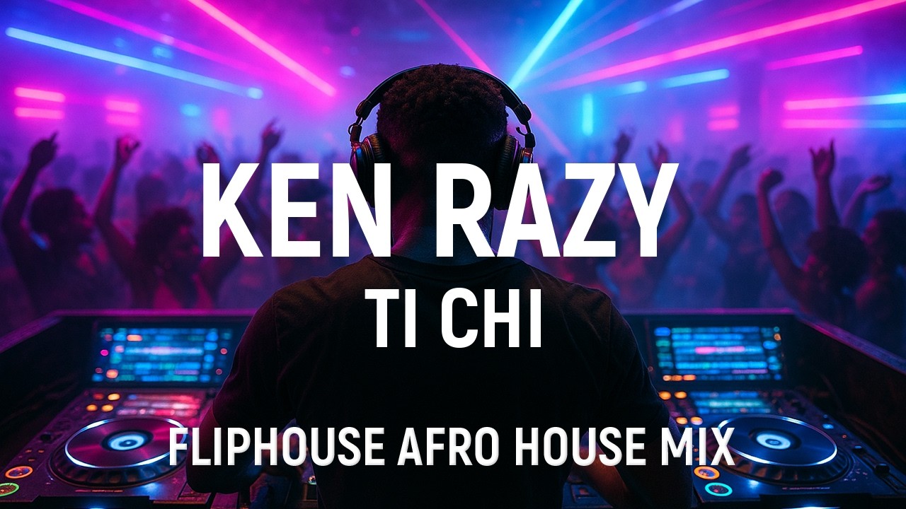 Ken Razy - Ti Chi [ Fliphouse Afro House Dub Mix ] Kenya 2026