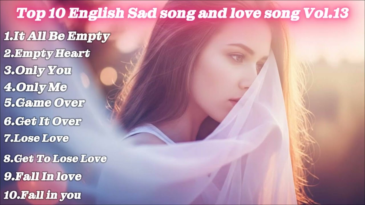 English love song and sad song  Vol.13
