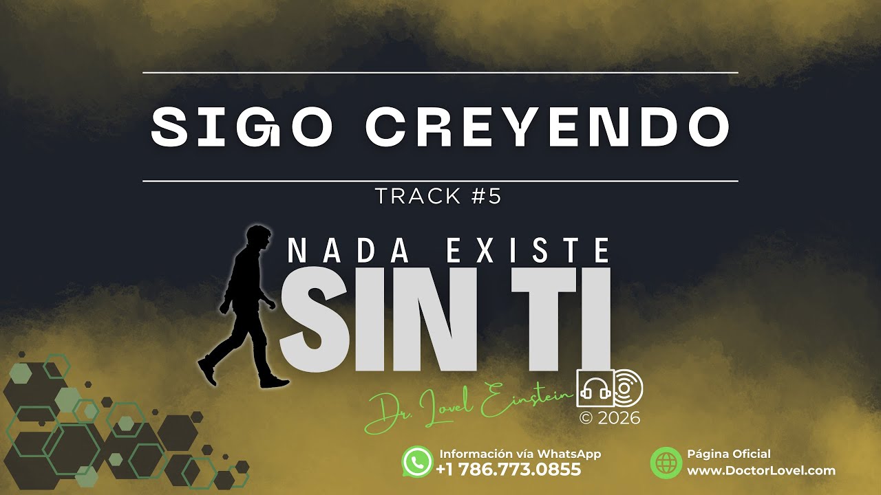 Sigo Creyendo  |  Dr. Lovel Einstein | La fe no se rinde porque Dios no falla.