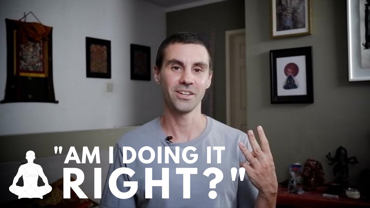 Meditation: Am I Doing It Right?  3 Ways To Know If You're Meditating Correctly