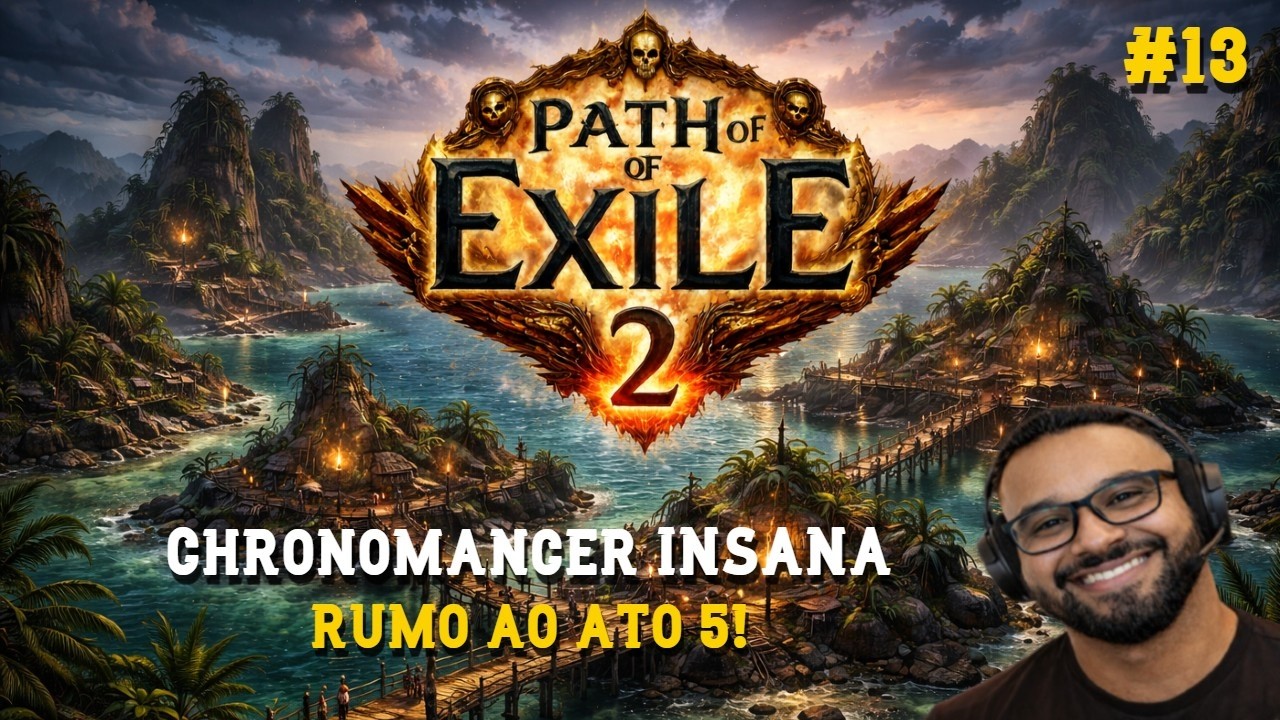 🎮 PoE 2 – Chronomancer ficando INSANA Ato 4! Rumo ao Ato 5 | LIVE #13