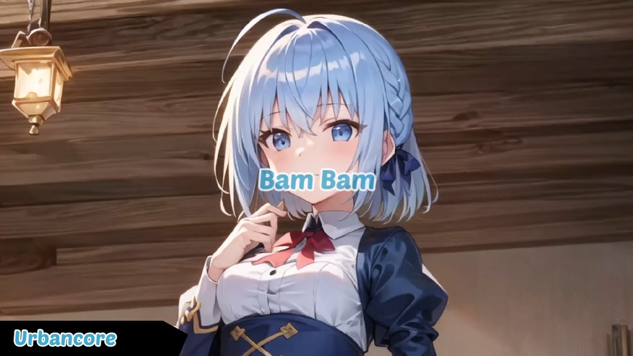 Nightcore - Bam Bam (Lyrics) | Dolly Style
